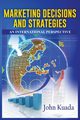 MARKETING DECISIONS AND STRATEGIES, Kuada John