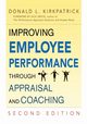 Improving Employee Performance Through Appraisal and Coaching, KIRKPATRICK Donald L.