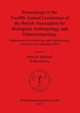 Proceedings of the Twelfth Annual Conference of the British Association for Biological Anthropology and Osteoarchaeology, 