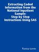 Step by Step Instructions to Extract Coded Information from the National Inpatient Sample (NIS), Cerrito Patricia