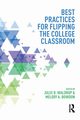 Best Practices for Flipping the College Classroom, 