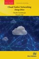 Cloud Native Networking Deep-Dive, Govindarajan Chander
