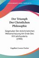 Der Triumph Der Christlichen Philosophie, Fischer Engelbert Lorenz
