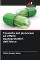 Tossicit? del piroxicam ed effetti epatoprotettivi dell'ibisco, Sahu Chitta Ranjan