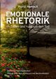 Emotionale Rhetorik im Leben und rund um den Tod 2100, Hanisch Horst