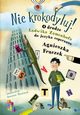 Nie krokodyluj!, Frczek Agnieszka