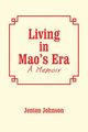 Living in Mao'S Era, Johnson Jenton