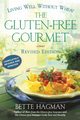 GLUTEN-FREE GOURMET REVISED ED, HAGMAN BETTE