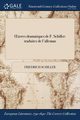 ?uvres dramatiques de F. Schiller, Schiller Friedrich