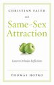 Christian Faith and Same-Sex Attraction, Thomas Hopko