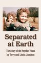 SEPARATED AT EARTH, Jamison Linda