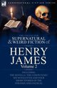 The Collected Supernatural and Weird Fiction of Henry James, James Henry Jr.
