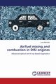 Air/fuel mixing and combustion in DISI engines, Marchitto Luca