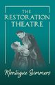 The Restoration Theatre, Summers Montague