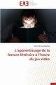 L apprentissage de la lecture littraire ? l heure du jeu vido, DE QUATREBARBES-S