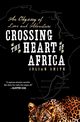 Crossing the Heart of Africa, Smith Julian