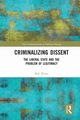 Criminalizing Dissent, Watts Rob
