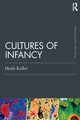 Cultures of Infancy, Keller Heidi
