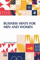 Business Hints For Men And Women, Calhoun Alfred Rochefort