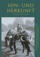 Hin- und Herkunft, Blahm Hans