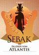 Sebak III - Erlser von Atlantis, Voigt G.