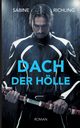 Dach der Hlle, Richling Sabine