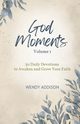 God Moments - Volume 1, Addison Wendy