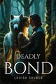 Deadly bond, Gruber Louisa