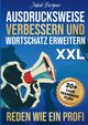 Ausdrucksweise Verbessern und Wortschatz Erweitern XXL, Bergner Jakob