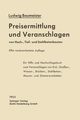 Preisermittlung und Veranschlagen von Hoch-, Tief- und Stahlbetonbauten, Baumeister Ludwig