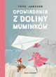 Opowiadania z Doliny Muminkw, Jansson Tove