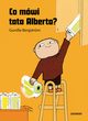 Co mwi tata Alberta, Bergstrm Gunilla