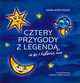 Cztery przygody z legend, co si z histori zna, Kociek Anna