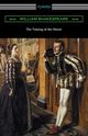 The Taming of the Shrew (Annotated by Henry N. Hudson with an Introduction by Charles Harold Herford), Shakespeare William