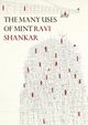 The Many Uses of Mint, Shankar Ravi