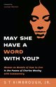 May She Have a Word with You?, Kimbrough S T Jr.