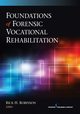 Foundations of Forensic Vocational Rehabilitation, 