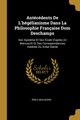 Antcdents De L'hglianisme Dans La Philosophie Franaise Dom Deschamps, Beaussire mile