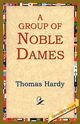 A Group of Noble Dames, Hardy Thomas