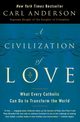 A Civilization of Love, Anderson Carl