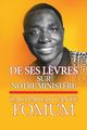 De Ses L?vres, Fomum Zacharias Tanee