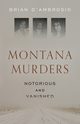 Montana Murders, D'Ambrosio Brian
