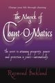 The Magick of Chant-O-Matics, Buckland Raymond