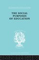 The Social Purposes of Education, Collier K.G.