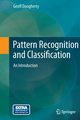 Pattern Recognition and Classification, Dougherty Geoff