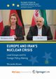 Europe and Iran's Nuclear Crisis, Alcaro Riccardo