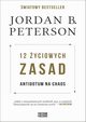 12 yciowych zasad, Peterson Jordan B.