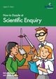 How to Dazzle at Scientific Enquiry, Barnett R