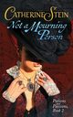 Not a Mourning Person, Stein Catherine