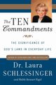 The Ten Commandments, Schlessinger Laura C.